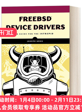 深入理解 英文原版 FreeBSD Device Drivers 深入理解FreeBSD设备驱动程序开发 计算机 Joseph Kong 英文版 进口英语原版书籍