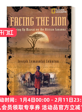 英文原版 Facing the Lion 面对狮子 在非洲大草原上长大的马赛人 国家地理儿童 回忆录 英文版 进口英语原版书籍