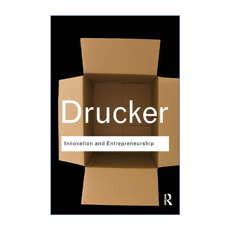 创新与企业家精神  英文原版 Innovation and Entrepreneurship Routledge Classics系列 现代管理学之父彼得德鲁克 进口英语书籍