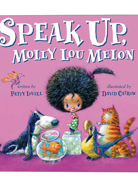 英文原版 Speak Up  Molly Lou Melon 说出来，莫莉·露  5-8岁儿童家庭友谊精装绘本 David Catrow 英文版 进口英语原版书籍