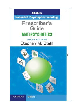 处方指南  英文原版 Prescriber's Guide: Antipsychotics 抗精神病药物 Stephen M. Stahl 英文版 进口英语原版书籍