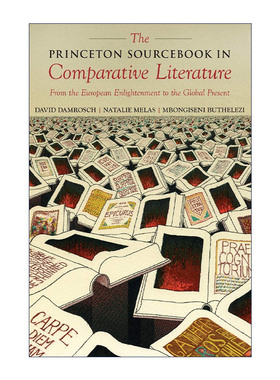 英文原版 The Princeton Sourcebook in Comparative Literature 普林斯顿比较文学参考资料 从欧洲启蒙运动到全球现状