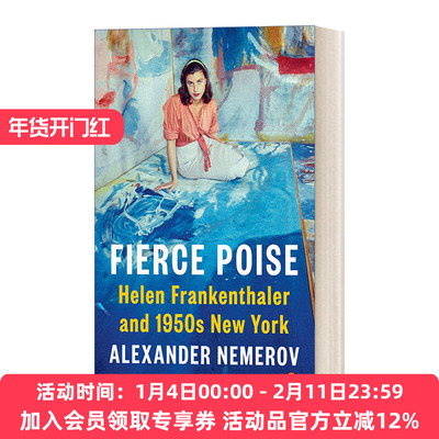泰然自若 英文原版 Fierce Poise 海伦 弗兰肯塔勒和20世纪50年代的纽约 平装 英文版 进口英语原版书籍