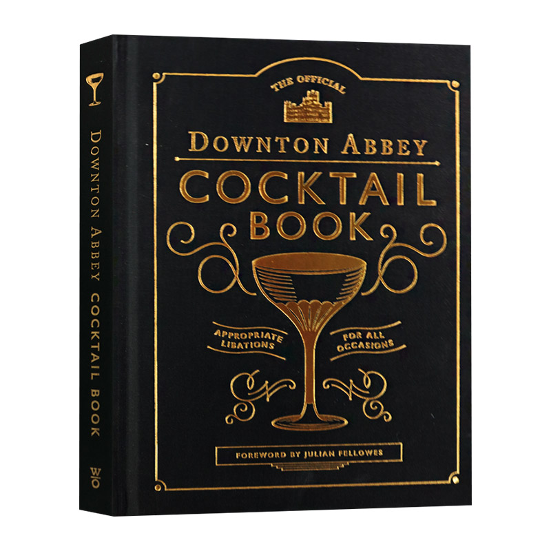唐顿庄园官方鸡尾酒指南 英文原版 The Official Downton Abbey Cocktail Book 同名英剧唐顿庄园 海克利尔城堡 英文版进口英语书