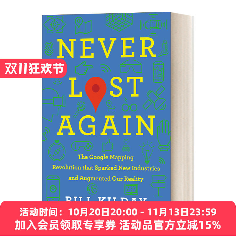 不再迷路 英文原版 Never Lost Again 谷歌方法 谷歌地图进化史 精装 英文版 进口英语原版书籍