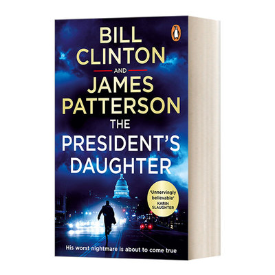 英文原版 The President’s Daughter 总统的女儿 比尔·克林顿 詹姆斯·帕特森合著悬疑小说 英文版 进口英语原版书籍