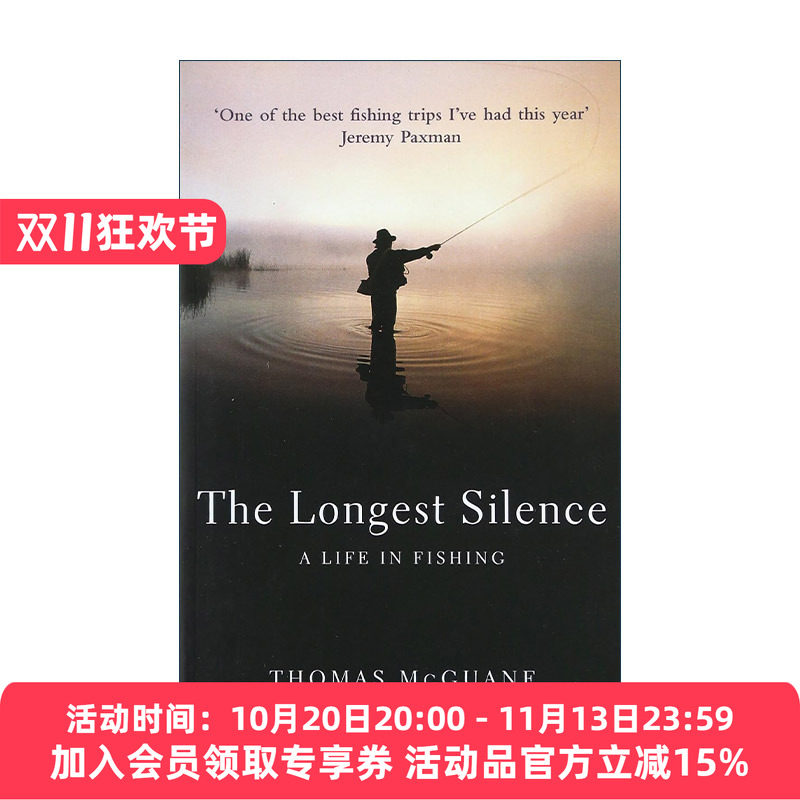 英文原版 The Longest Silence 最漫长的寂静 我的钓鱼人生 托马斯·麦冈安 英文版 进口英语原版书籍