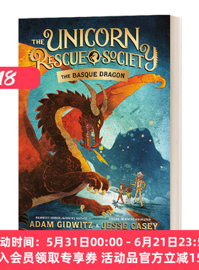 英文原版 The Basque Dragon 独角兽救援协会系列2 巴斯克之龙 纽伯瑞获奖作者Adam Gidwitz 儿童奇幻冒险章节桥梁小说 英文版书籍
