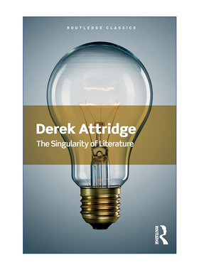 文学的奇点  英文原版 The Singularity of Literature Routledge Classics系列 英文版 进口英语原版书籍