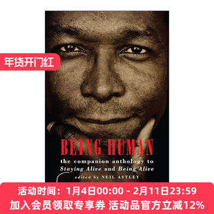 英文原版 Being Human 做人 Staying Alive与Being Alive合集 诗歌 Bloodaxe血斧出版社 Neil Astley 英文版 进口英语原版书籍