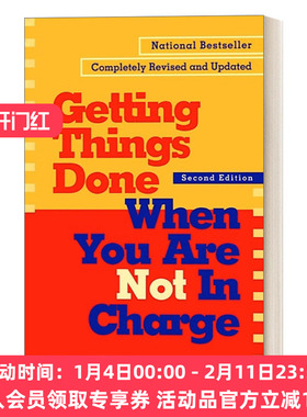 英文原版 Getting Things Done When You Are Not in Charge Second Edition 在你不负责的时候把事情做好 第二版 励志 成功