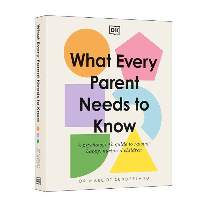 英文原版 What Every Parent Needs to Know 每对父母都需要知道的事 心理学家培养快乐 有教养孩子的指南 DK育儿科普百科精装,书籍/杂志/报纸,健康类原版书,淘宝优惠券,粉丝福利购,淘宝优惠卷