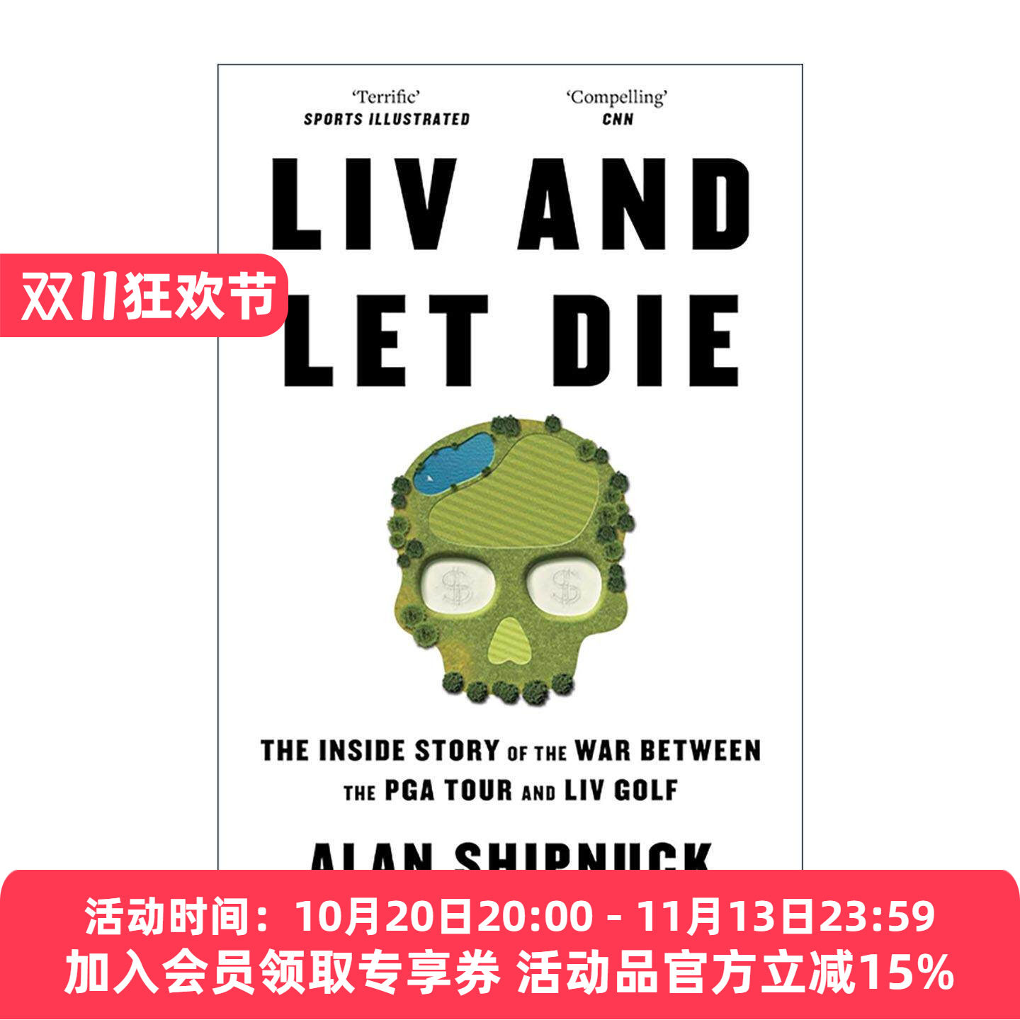 英文原版 LIV and Let Die LIV与生死 美巡赛与LIV高尔夫之战内幕 英文版 进口英语原版书籍