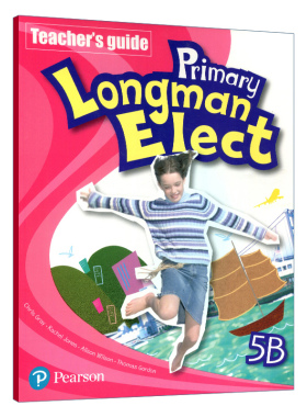 英文原版 Primary Longman Elect Teacher's Edition 5B 培生朗文小学英语教材 教师用书 英文版 进口英语原版书籍