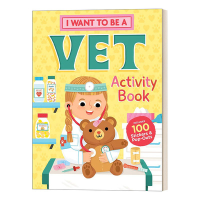 英文原版 I Want to Be a Vet Activity Book 100 Stickers & Pop-Outs 我想成为兽医 活动书职业认知启蒙图画贴纸书进口书