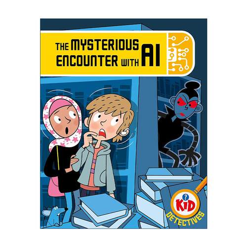 英文原版 Kid Detectives The Mysterious Encounter with AI 与人工智能的神秘邂逅 儿童侦探冒险故事 英文版 进口英语原版书籍