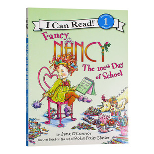 南希上学一百天 儿童英语启蒙绘本分级读物 小俏妞希希 The 一阶段 read 漂亮 Fancy Nancy 100th 英文原版 can Day School