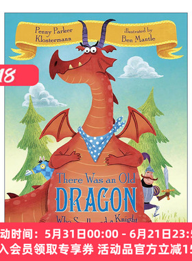 英文原版 There Was an Old Dragon Who Swallowed a Knight 有一条老龙吞下了一个骑士 儿童精装中世纪风格绘本 Ben Mantle插画
