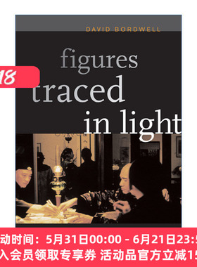 英文原版 Figures Traced in Light 聚光灯下 电影的场面调度 世界电影史作者David Bordwell 英文版 进口英语原版书籍