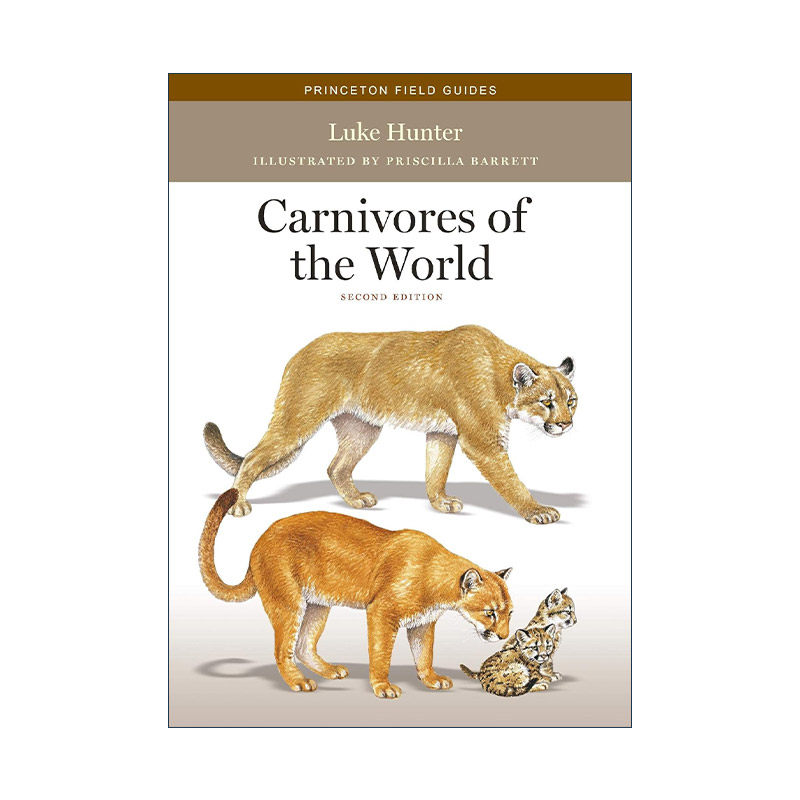 英文原版 Carnivores of the World 世界陆生食肉动物大百科 图解指南 第二版 Luke Hunter卢克·亨特英文版 进口英语原版书籍