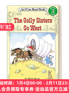 英文原版 The Golly Sisters Go West 欢乐姐妹西部行 汪培珽第四阶段书单 I Can Read 3分级阅读 英文版 进口英语原版书籍