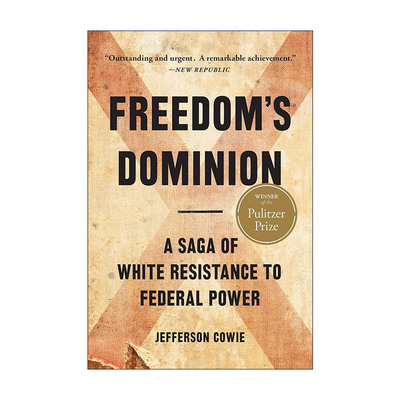 英文原版 Freedom’s Dominion 自由的统治 白人抵抗联邦权力的传奇 2023普利策历史奖 英文版 进口英语原版书籍