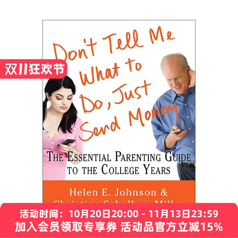 英文原版 Don't Tell Me What to Do Just Send Money 孩子大学时代的育儿指南 英文版 进口英语原版书籍