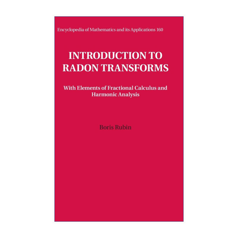 现货 变换导论 英文原版 Introduction to Radon Transforms Radon 剑桥数学百科及应用系列 精装 英文版 进口英语原版书籍
