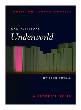 唐·德里罗 地下世界 英文原版 Don DeLillo's Underworld 读者指南 英文版 进口英语原版书籍