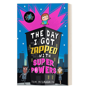 我被赋予超能力的那一天 英文原版 The Day I Got Zapped with Super Powers 英文版 进口英语原版书籍