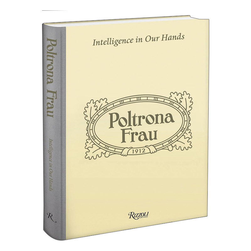 波尔托娜 英文原版 Poltrona Frau 我们手中的智慧 精装 英文版 进口英语原版书籍