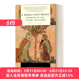 中东史 英文原版 A Middle East Mosaic Fragments of Life  Letters and History 兰登书屋现代图书馆经典系列 英文版 进口书籍