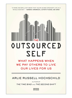 我们如何捍卫私人生活 英文原版 The Outsourced Self 外包便捷背后的破坏 英文版 进口英语原版书籍