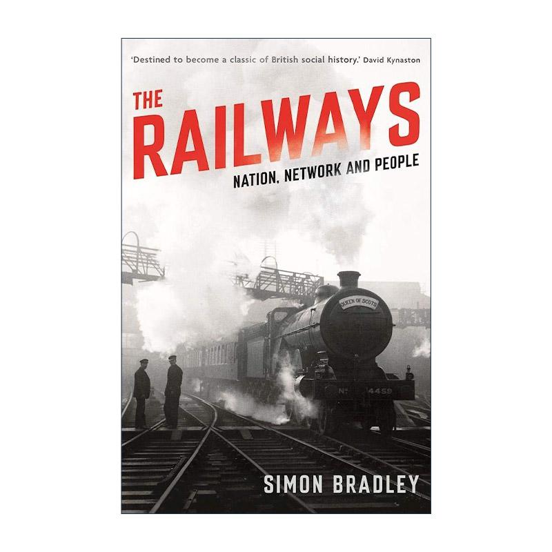 英文原版 The Railways 英国铁路史 国家 网络与人民 英文版 进口英语原版书籍