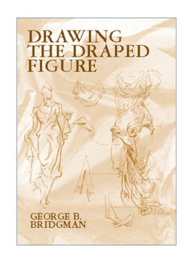 伯里曼着装形体绘画  英文原版 Drawing the Draped Figure 美术技巧指南 George B. Bridgman 英文版 进口英语原版书籍