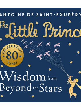小王子  英文原版 The Little Prince Wisdom From Beyond the Stars 来自外星的智慧 80周年纪念版小王子语录 精装 进口英语书籍