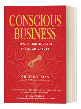 英文原版 Conscious Business  清醒  如何用价值创造价值 英文版 进口英语原版书籍