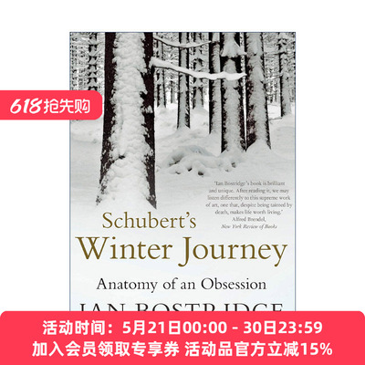 英文原版 Schubert's Winter Journey 舒伯特的冬之旅 一种迷恋的剖析 伊恩·波斯特里奇 英文版 进口英语原版书籍