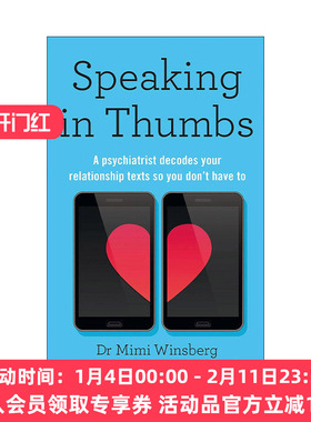 英文原版 Speaking in Thumbs 用大拇指聊天 精神科医生解码你的约会短信 英文版 进口英语原版书籍