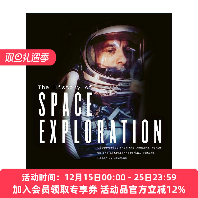 英文原版 The History of Space Exploration 太空探索通史 从古代世界到星际未来的发现之旅 精装 英文版 进口英语原版书籍