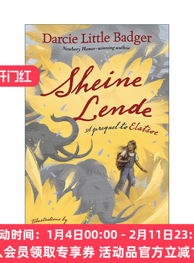 英文原版 Sheine Lende 阿帕奇少女前传 精装 纽伯瑞奖得主Darcie Little Badger 英文版 进口英语原版书籍