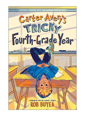 英文原版 Carter Avery's Tricky Fourth-Grade Year 卡特·艾弗里棘手的四年级生活 儿童校园小说 英文版 进口英语原版书籍