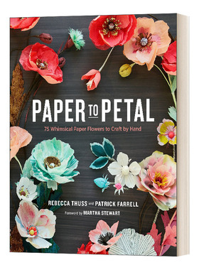 折纸成花 英文原版 Paper to Petal 75朵异想天开的纸花到手工制作 精装 英文版 进口英语原版书籍