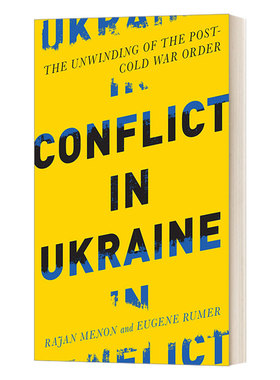 乌克兰冲突 英文原版 Conflict in Ukraine 后冷战秩序的瓦解 Rajan Menon 英文版 进口英语原版书籍