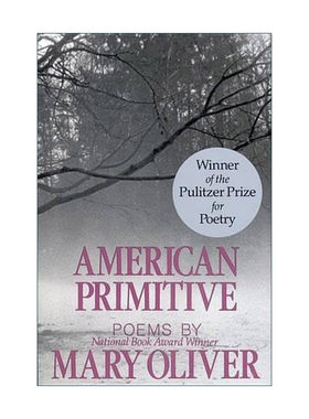 英文原版 American Primitive 美国始貌 1984年普利策诗歌奖 玛丽·奥利弗 英文版 进口英语原版书籍