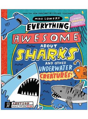 英文原版 Everything Awesome About Sharks and Other Underwater Creatures 学乐百科全书 鲨鱼和其他水下生物 精装 英文版进口