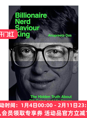 英文原版 Billionaire Nerd Savior King 亿万富翁 书呆子 救世主 国王 比尔·盖茨和他塑造世界的探索英文版进口英语原版书籍