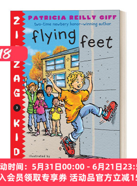 英文原版 Flying Feet Zigzag Kids 03 锯齿孩子系列3 儿童章节桥梁故事书 纽伯瑞奖得主Patricia Reilly Giff 英文版 进口英语书