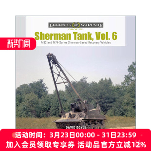 Vol.6 书籍 进口英语原版 精装 Sherman Tank David 卷六 谢尔曼坦克 英文版 英文原版 M32和M74系列谢尔曼式 Doyle 救援车辆