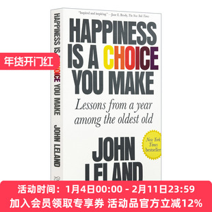 英文原版 Happiness Is a Choice You Make: Lessons from a Year Among the Oldest Old 长寿的代价 我和六位老人共处的一年 英文